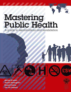 Mastering Public Health: A Guide to Examinations and Revalidation