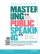 Mastering Public Speaking, Books a la Carte Edition Plus Revel -- Access Card Package