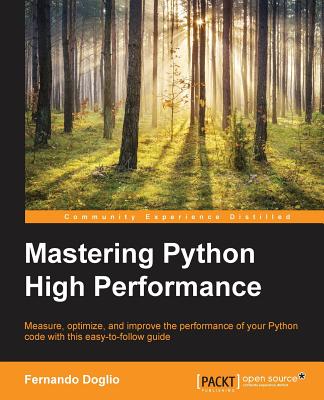 Mastering Python High Performance - Doglio, Fernando