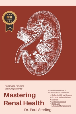 Mastering Renal Health - Sterling, Paul