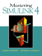 Mastering Simulink 4 - Dabney, James, and Harman, Thomas L
