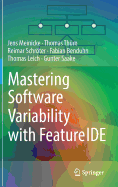 Mastering Software Variability with Featureide