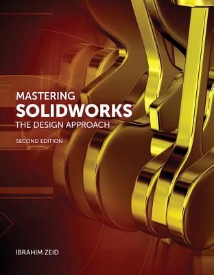 Mastering Solidworks - Zeid, Ibrahim