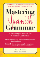 Mastering Spanish Grammer (McGraw-Hill Edition)