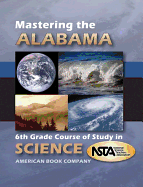 Mastering the Alabama 6th Grade Course of Study in Science