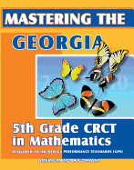Mastering the Georgia 5th Grade Crct in Mathematics