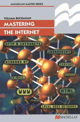 Mastering the Internet - Buchanan, William J