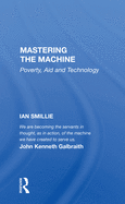 Mastering the Machine: Poverty, Aid and Technology