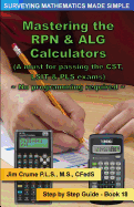 Mastering the RPN & ALG Calculators: Step by Step Guide