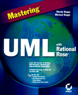 Mastering UML with Rational Rose - Boggs, Wendy, and Boggs, Michael