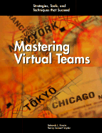 Mastering Virtual Teams: Strategies, Tools, and Techniques That Succeed - Duarte, Deborah L, and Snyder, Nancy Tennant