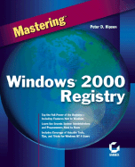 Mastering Windows 2000 Registry