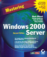Mastering Windows 2000 Server - Minasi, Mark, and Anderson, Christa, and Smith, Brian