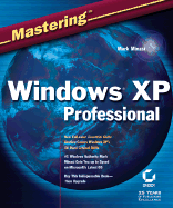 Mastering Windows XP Professional - Minasi, Mark