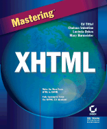 Mastering XHTML - Ray, Eric J, and Ray, Deborah