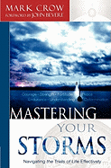 Mastering Your Storms