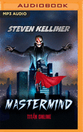 MasterMind: A Superhero Litrpg Story