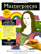 Masterpieces: A Fact-Filled Coloring Book