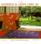 Masterpieces of Japanese Garden Art