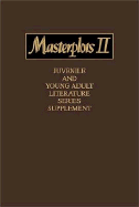 Masterplots II: Juvenile and Young Adult Literature Series, Supplement: 0