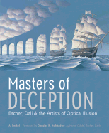 Masters of Deception: Escher, Dalí & the Artists of Optical Illusion