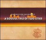 Masters of Funk, Soul and Blues: A Soulful Tale of Two Cities