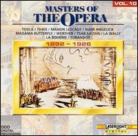 Masters of the Opera, Vol. 10: 1932-1843 - Alexandrina Milcheva-Nonova (mezzo-soprano); Anna Tomowa-Sintow (soprano); Giacomo Aragall (tenor); Ilona Tokody (soprano);...