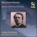 Masters of the Piano Roll: Greatest Pianists, Vol. 12 - Arthur Friedheim