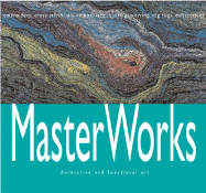 Masterworks: Decorative and Functional Art: Embroidery, Cross Stitch, Silk Ribbon, Lace, Quilting, Weaving, Rag Rugs, Collectibles - Various, and Sally Milner (Creator)