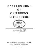 Masterworks of Children's Literature: Victorian Era, 1837-1900 v.5