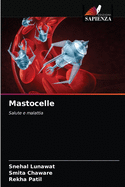 Mastocelle