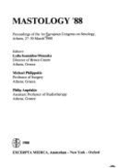 Mastology '88: Proceedings of the 1st European Congress on Senology, Athens, 27-30 March 1988 - Ioannidou-Mouzaka, Lydia