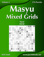 Masyu Mixed Grids - Hard - Volume 4 - 276 Logic Puzzles