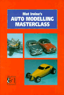 Mat Irvine's Auto Modeling Masterclass