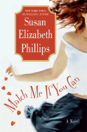 Match Me If You Can - Phillips, Susan Elizabeth
