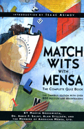 Match Wits with Mensa: The Complete Quiz Book