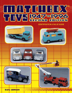 Matchbox Toys, 1947 to 1996: Identification & Value Guide