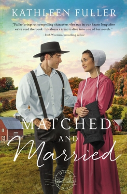 Matched and Married - Fuller, Kathleen