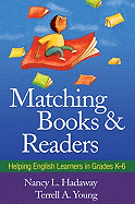 Matching Books and Readers: Helping English Learners in Grades K-6