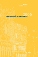 Matematica E Cultura 2006 - Emmer, Michele (Editor)