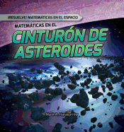 Matematicas En El Cinturon de Asteroides (Math in the Asteroid Belt)