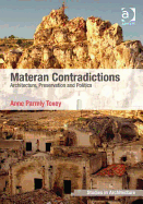 Materan Contradictions: Architecture, Preservation and Politics