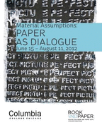 Material Assumptions: Paper as Dialogue