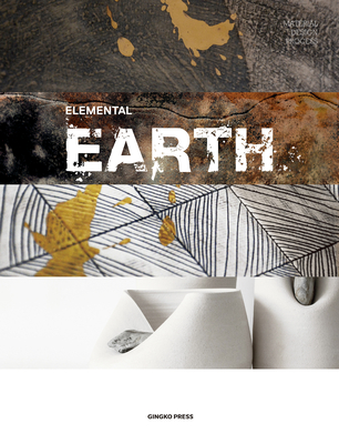 Material Design Process: Elemental Earth - Publications, Sandu (Editor)