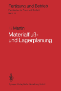 Materialflu?- Und Lagerplanung: Planungstechnische Grundlagen, Materialflu?systeme, Lager- Und Verteilsysteme