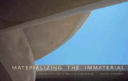 Materializing the Immaterial: The Architecture of Wallace Cunningham