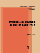 Materials and apparatus in quantum radiophysics