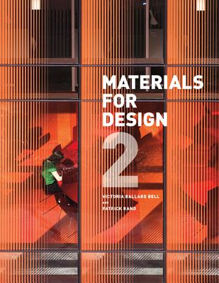 Materials for Design 2 - Rand, Patrick J., and Bell, Victoria Ballard