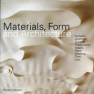 Materials, Form and Architecture - Weston, Richard