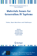 Materials Issues for Generation IV Systems: Status, Open Questions and Challenges - Ghetta, Vronique (Editor), and Gorse, Dominique (Editor), and Mazire, Dominique (Editor)